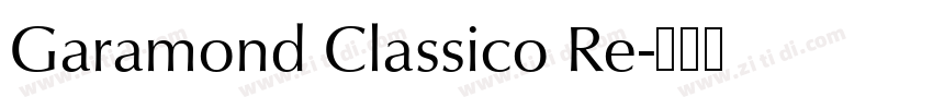 Garamond Classico Re字体转换 Garamond Classico Re字体转换
